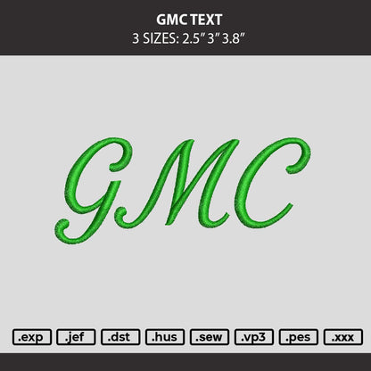 Gmc Text Embroidery Machine Design File 6 sizes