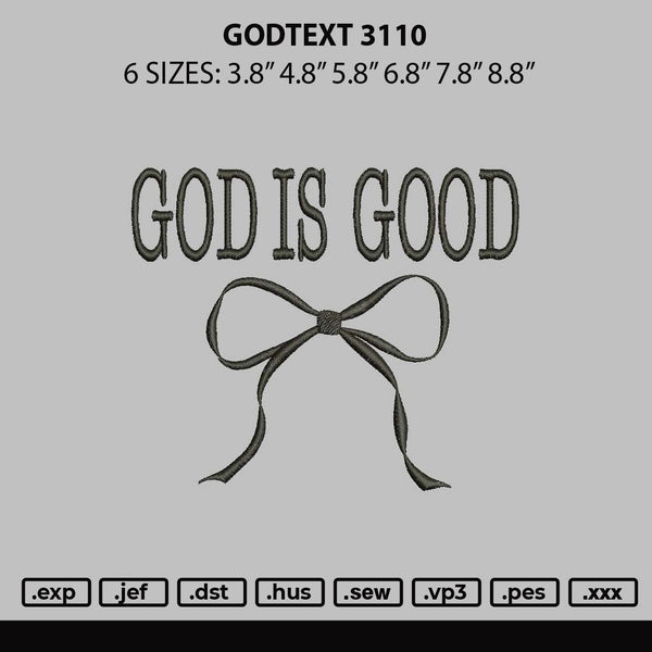 Godtext 3110 Embroidery File 6 sizes