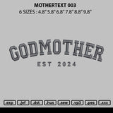 Mothertext 003 Embroidery File 6 sizes