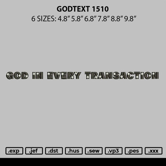 Godtext 1510 Embroidery File 6 sizes