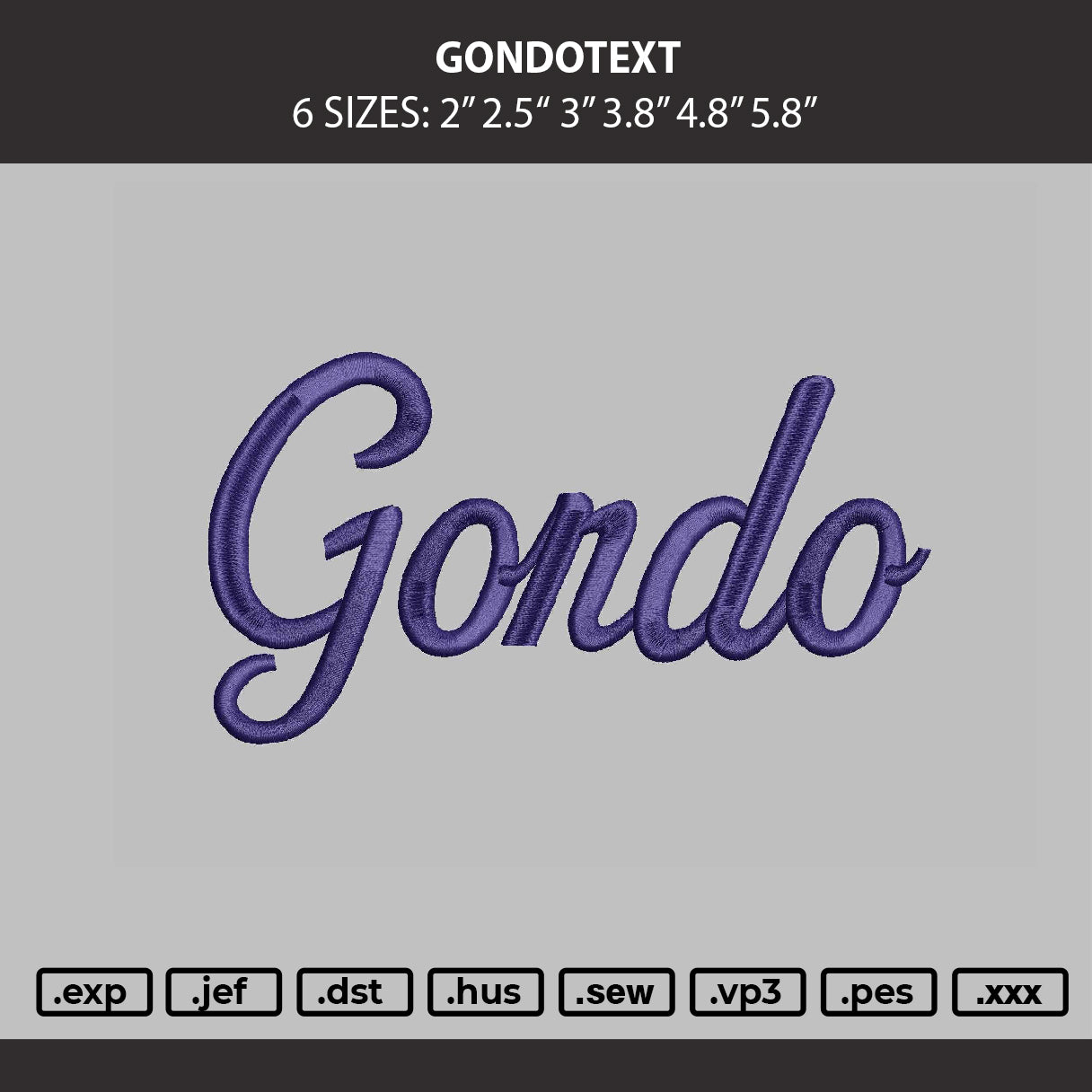 Gondotext Embroidery Machine Design File 6 sizes