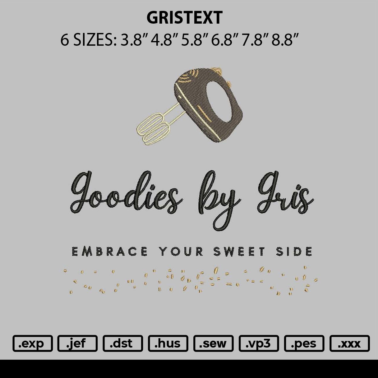 Gristext Embroidery File 6 sizes