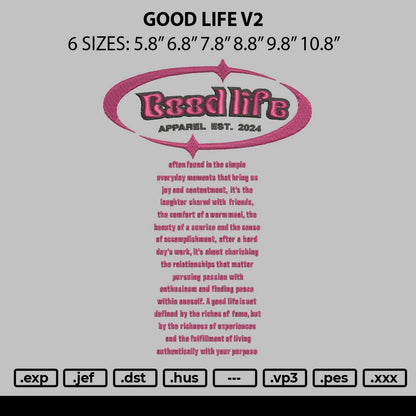Good Life V2 Embroidery File 6 sizes