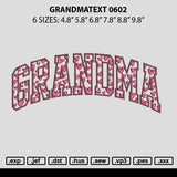 Grandmatext 0602 Embroidery File 6 sizes