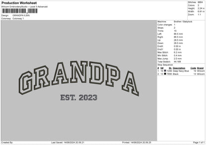 Grandpa Est23 Embroidery File 6 sizes
