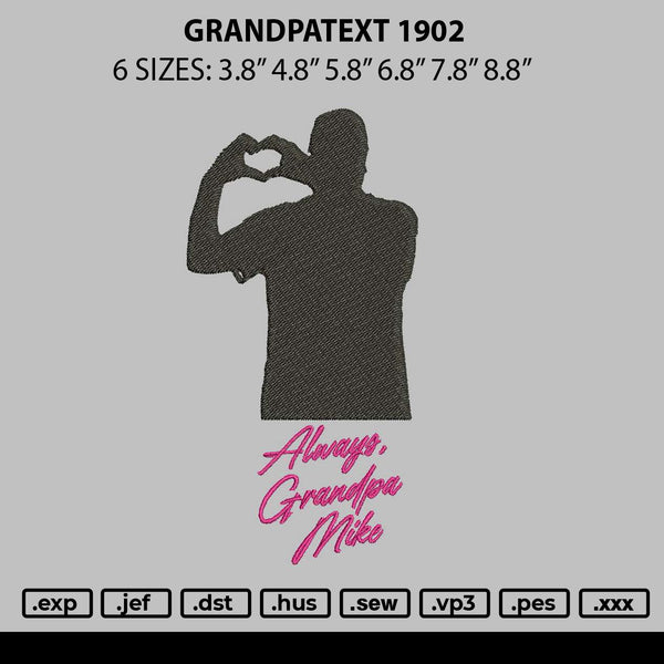 Grandpatext 1902 Embroidery File 6 sizes