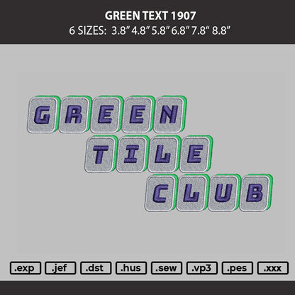 Green Text 1907 Embroidery Machine Design File 6 sizes