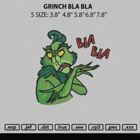 Grinch Bla Bla Embroidery File 5 sizes