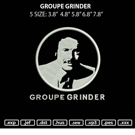 Groupe Grinder Embroidery File 5 sizes