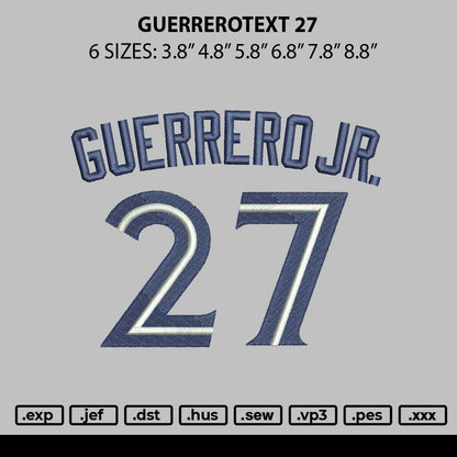 Guerrerotext 27 Embroidery File 6 sizes