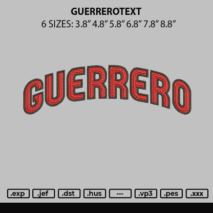 Guerrerotext 2710 Embroidery File 6 sizes