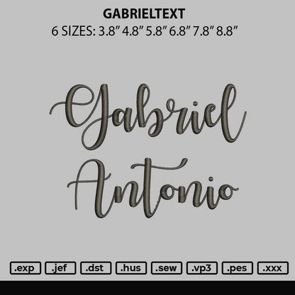 Gabrieltext Embroidery File 6 sizes