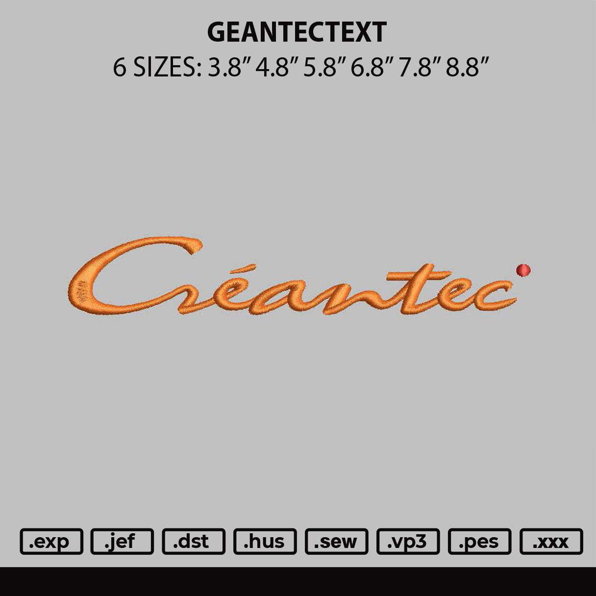 Geantectext Embroidery File 6 sizes