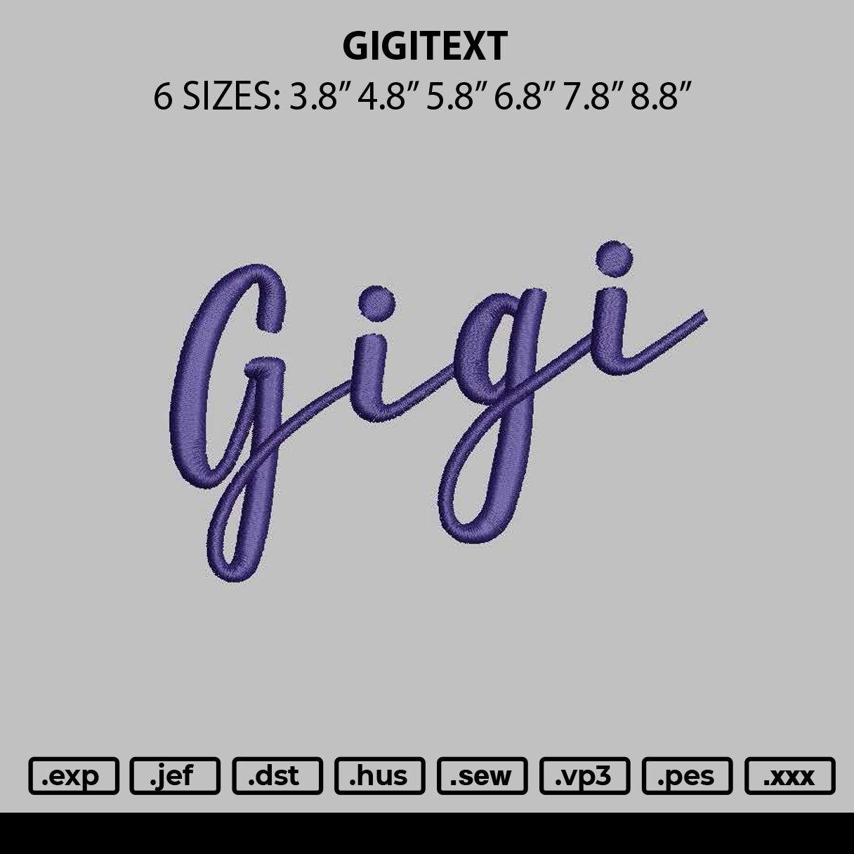 Gigitext Embroidery File 6 sizes
