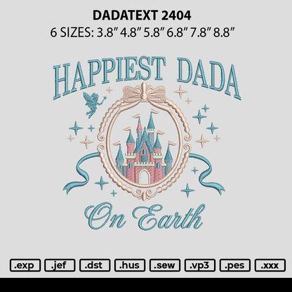 Dadtext 2404 Embroidery File 6 sizes