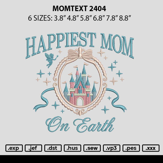Momtext 2404 Embroidery File 6 sizes