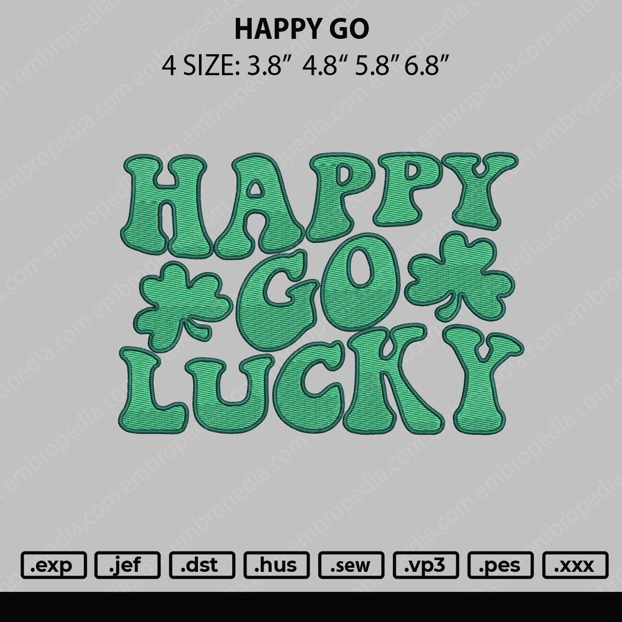 Happy Go Embroidery File 4 size