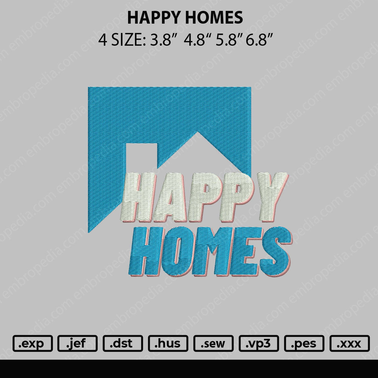 Happy Homes Embroidery File 4 size