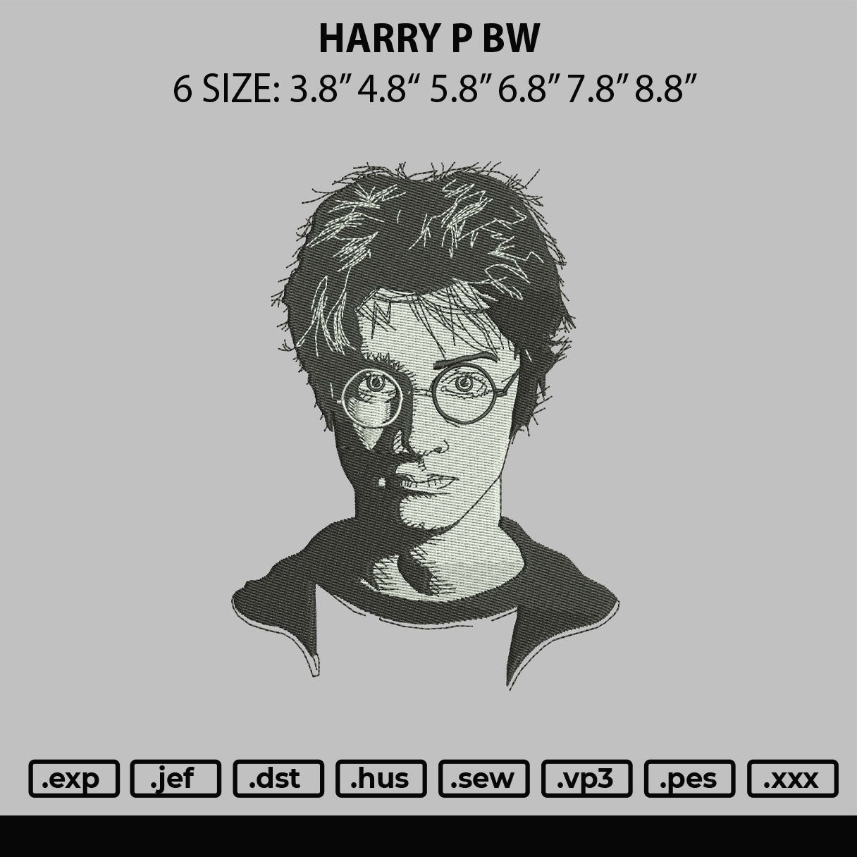Harry P Bw Embroidery File 6 sizes