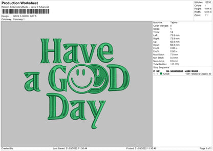 Have A Good Day Embroidery File 4 size