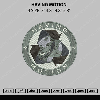 Having Motion Embroidery File 4 sizes