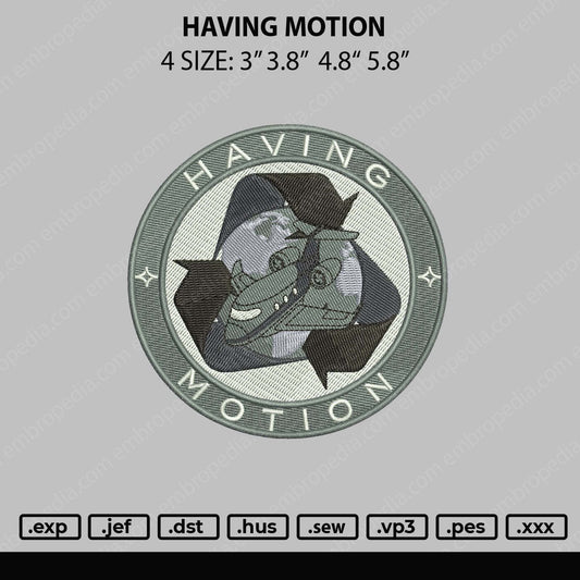 Having Motion Embroidery File 4 sizes