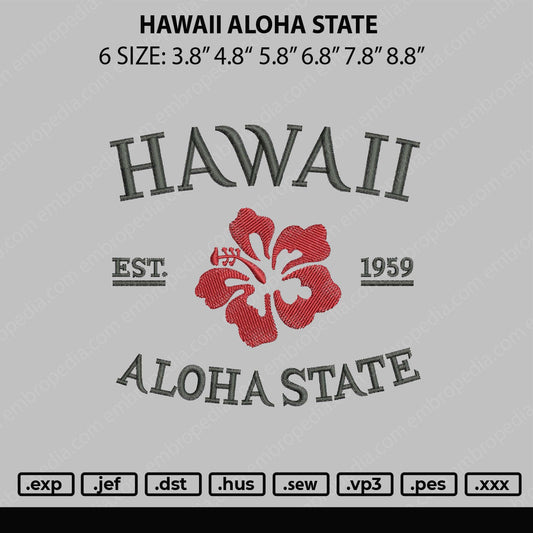 Hawaii Aloha State Embroidery File 6 Sizes