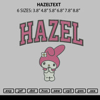 Hazeltext Embroidery File 6 sizes