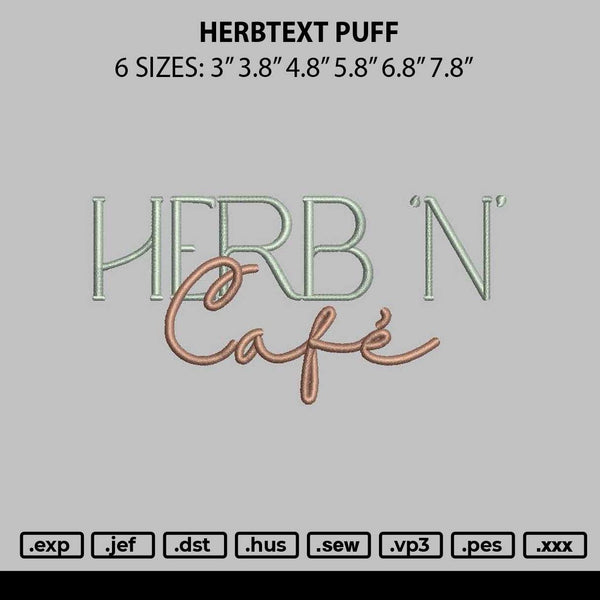 Herbtext Puff Embroidery File 6 sizes