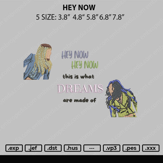 Hey Now Embroidery File 5 Sizes