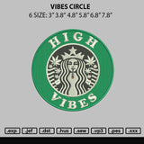 Vibes Circle Embroidery File 6 sizes