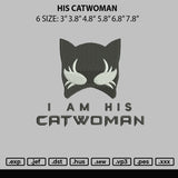 His Catwomen Embroidery File 6 sizes