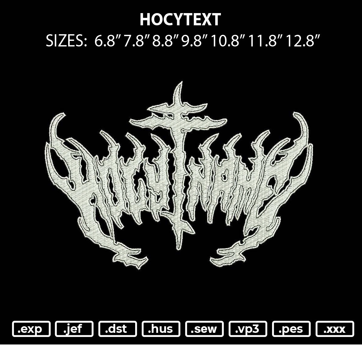 Hocytext Embroidery File 6 sizes