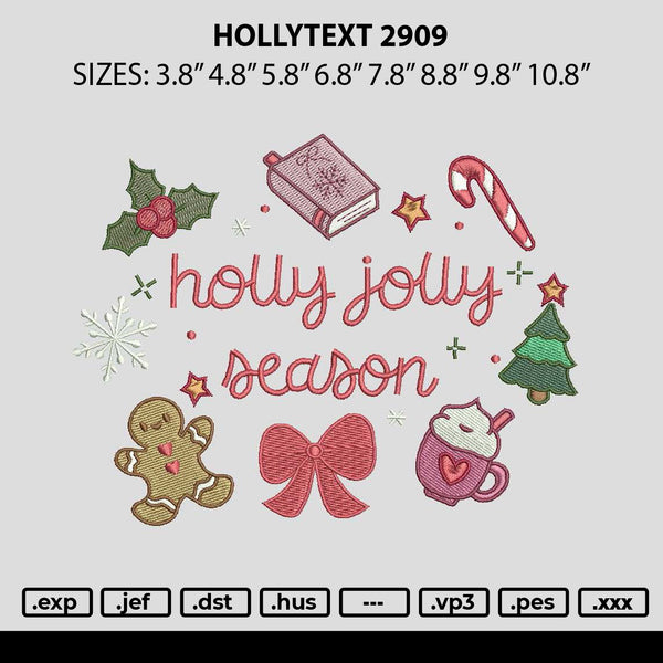 Hollytext 2909 Embroidery File 6 sizes