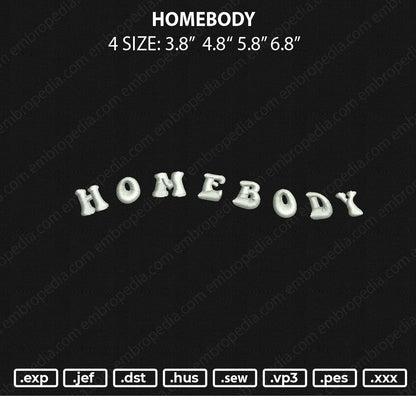 Homebody Embroidery File 4 size