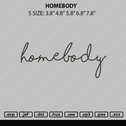 Homebody Embroidery File 5 sizes