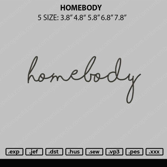 Homebody Embroidery File 5 sizes