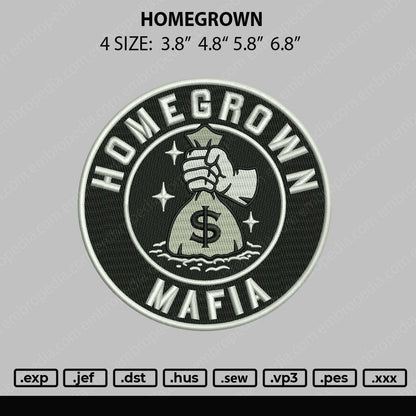 Homegrown Mafia Embroidery File 4 size