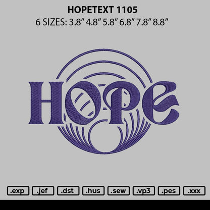 Hopetext 1105 Embroidery File 6 sizes