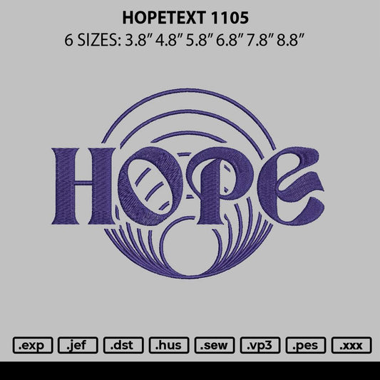 Hopetext 1105 Embroidery File 6 sizes
