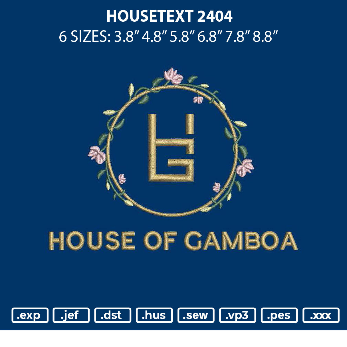 Housetext 2404 Embroidery File 6 sizes