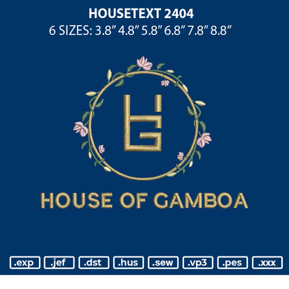 Housetext 2404 Embroidery File 6 sizes