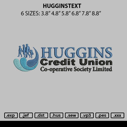 Hugginstext Embroidery File 6 sizes