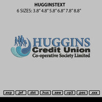 Hugginstext Embroidery File 6 sizes