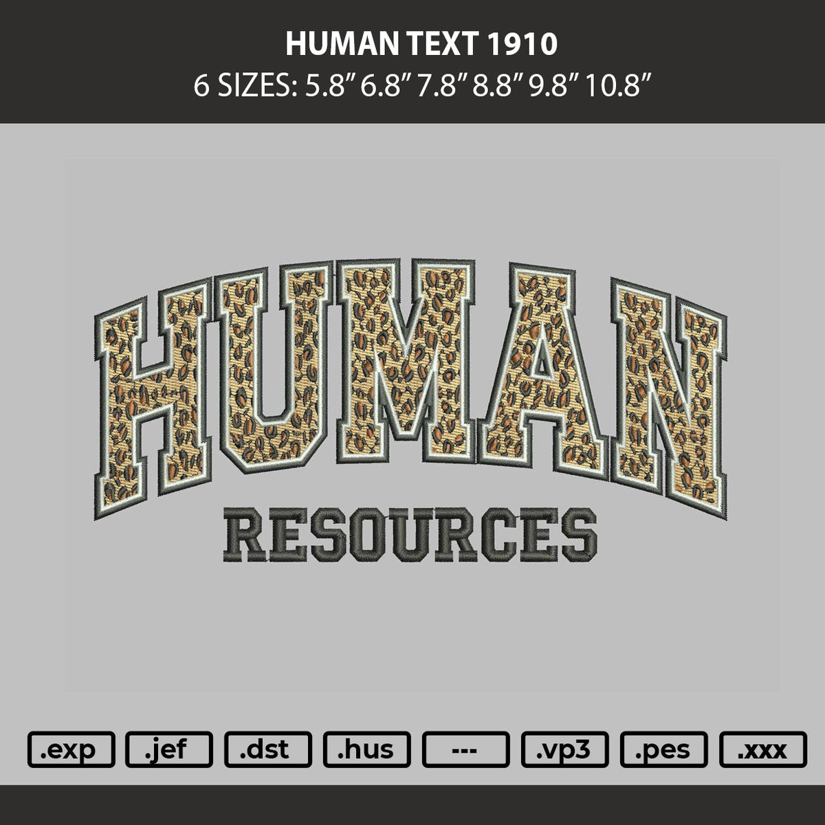 Human Text 1910 Embroidery Machine Design File 6 sizes
