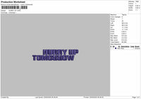 HURRY UP PUFF Embroidery Files