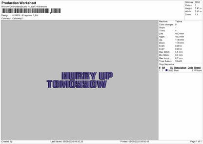 HURRY UP regular Embroidery Files