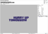 HURRY UP regular Embroidery Files