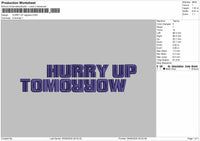 HURRY UP regular Embroidery Files