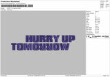 HURRY UP regular Embroidery Files